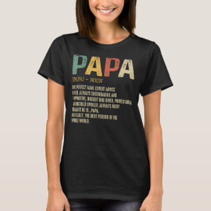 Father's Day For Men Dad Papa Definition Grandpa T-Shirt