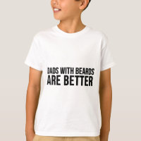 Father's Day Funny Gift - Dads With Beards Are Bet