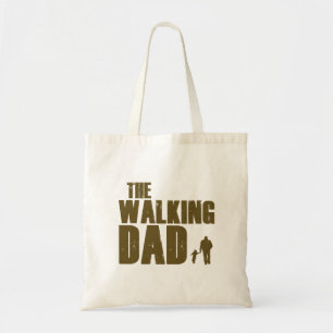 Father's Day Funny Gift The Walking Dad Tote Bag