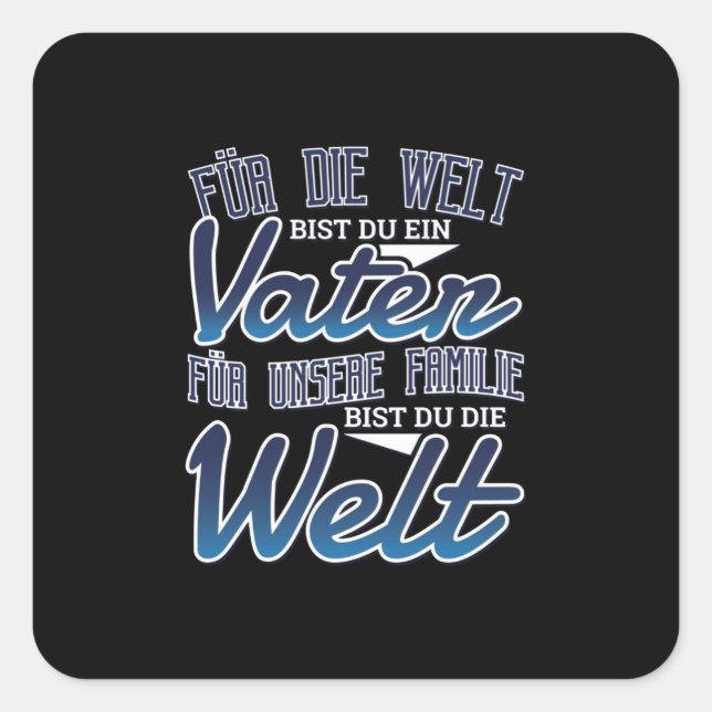 Fathers day German Square Sticker (Front)