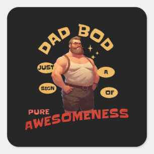 Father's Day Gift Dad Bod Awesome Square Sticker