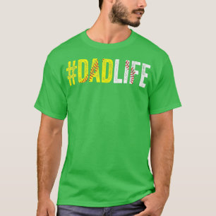Father's Day gift Dad Life Softball Daddy Baseball T-Shirt
