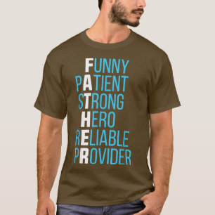 Fathers Day Gift for the Best Dad Ever T-Shirt