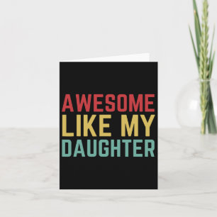 Fathers Day Gift From Daughter Wife Awesome Like M Card