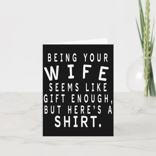 Father's Day Gift From Wife To Husband Sarcastic Q Card (Front)