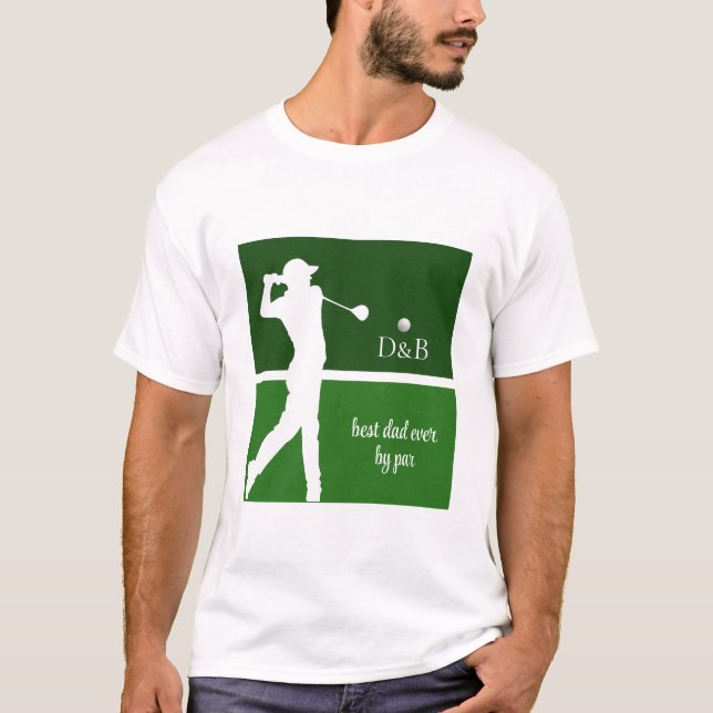fathers day gift golf, best dad ever by par T-Shirt (Front)