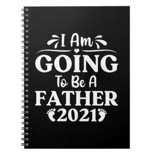 Father's Day Gift I Am Going To Be A Father Notebook