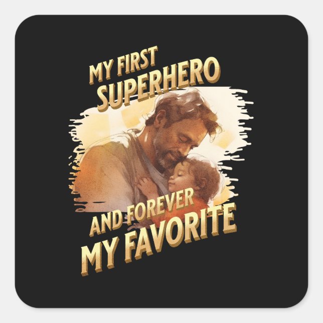 Father's Day Gift | My First Superhero Square Sticker (Front)