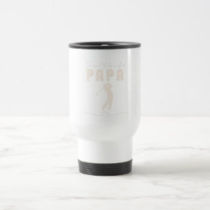 father's Day gift, too cool to be called PAPA Travel Mug