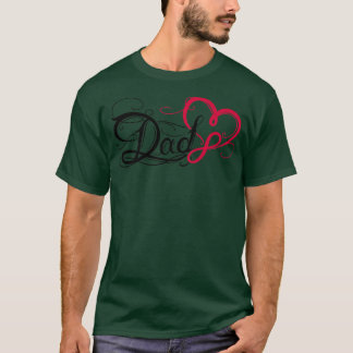 Father's Day giftidea I love dad Tattoo with Infin T-Shirt