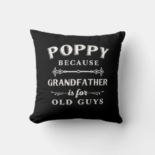 Father's Day Grandfather Is For Old Guys Cushion