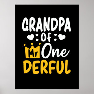 Father's Day  Grandpa of Mr Onederful 1st Birthday Poster