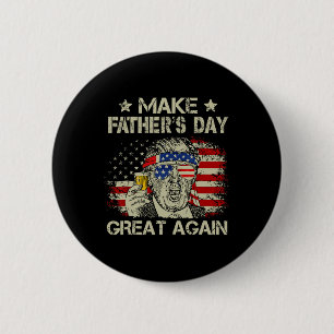 Father's Day Great Again Dad Ltsp Funny Donald Tru 6 Cm Round Badge