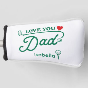 Father's Day Green Typography Love You Dad Golf Head Cover