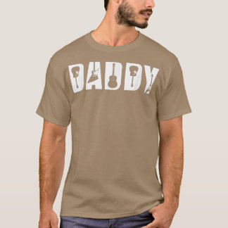 Fathers Day Guitar Lover Best Daddy Ever Guitarist T-Shirt