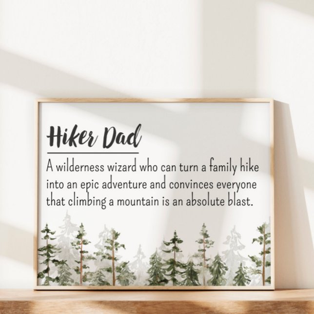 Fathers Day Hiker Dad Personalised Quote  Poster (In situ under sunlight)
