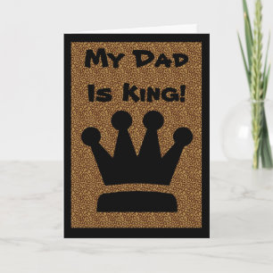 Father's Day Humourous Card My Dad is King