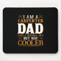 Father's Day I Am A Carpenter Dad