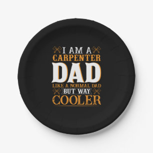 Father's Day I Am A Carpenter Dad Paper Plate