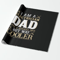 Father's Day I Am A Electrician Dad