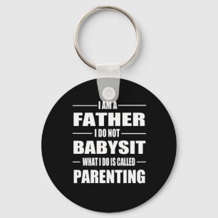 Father's Day   I Am A Father Key Ring
