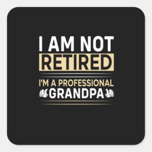Father's Day I Am A Professional Grandpa Square Sticker