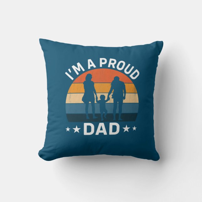 Father's Day I Am A Proud Dad Cushion (Front)