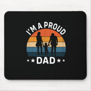 Father's Day I Am A Proud Dad Mouse Pad