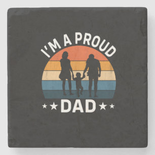 Father's Day I Am A Proud Dad Stone Coaster
