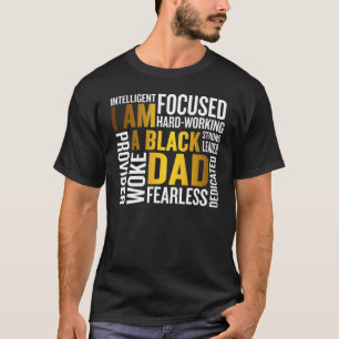 Father's Day I Am Black Dad Black Father Black Kin T-Shirt