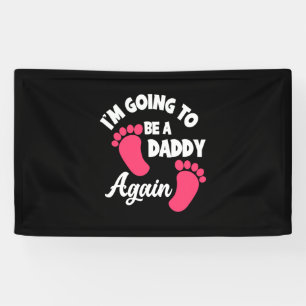 Father's Day   I Am Going To Be A Daddy Again Banner