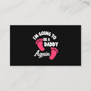 Father's Day I Am Going To Be A Daddy Again Business Card