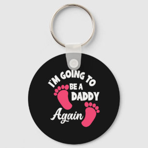 Father's Day I Am Going To Be A Daddy Again Key Ring