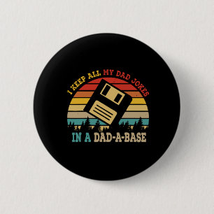 Father's Day I Keep All My Dad Jokes 6 Cm Round Badge
