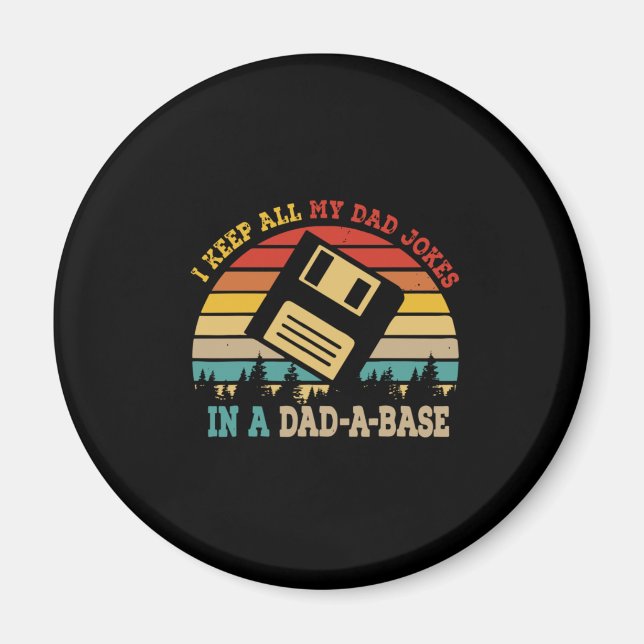 Father's Day I Keep All My Dad Jokes Magnet (Front)