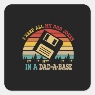 Father's Day I Keep All My Dad Jokes Square Sticker