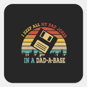 Father's Day I Keep All My Dad Jokes Square Sticker