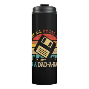 Father's Day I Keep All My Dad Jokes Thermal Tumbler