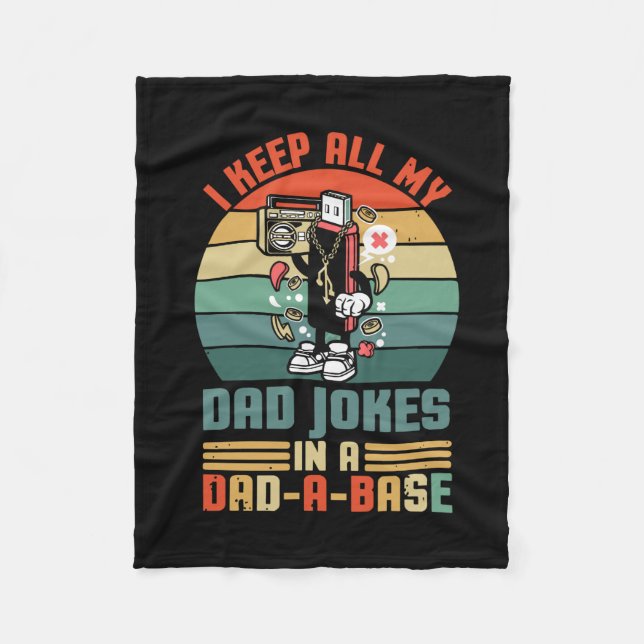 Father's Day I Keep All My Daddy Jokes Fleece Blanket (Front)