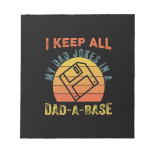 Father's Day I Keep All My Father Jokes Notepad