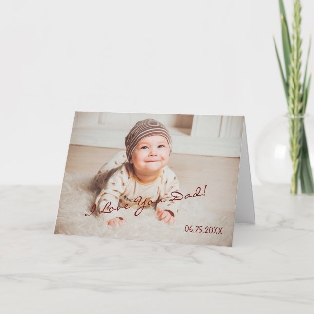 Father's Day I Love You Dad Custom Template Photo (Front)