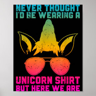 Fathers Day I Wear A Unicorn Shirt Dadacorn Funny Poster