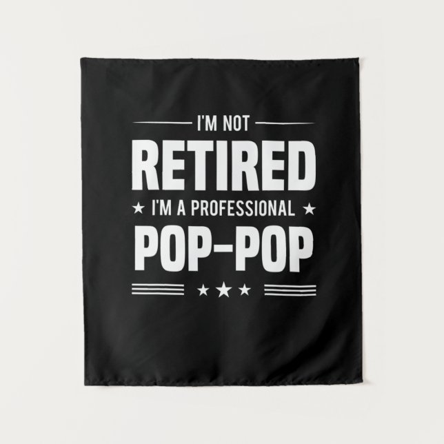 Father's Day | Im A Professional Pop Pop Tapestry (Front)