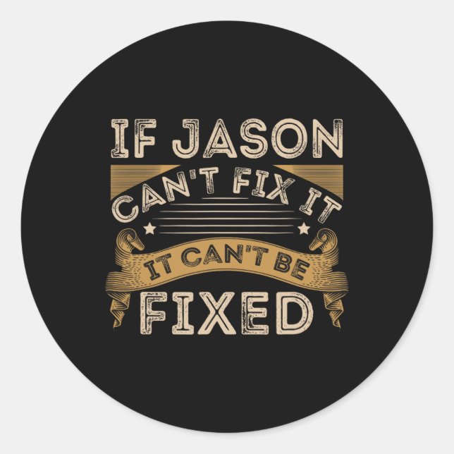 Fathers Day Jason Quote  Classic Round Sticker (Front)