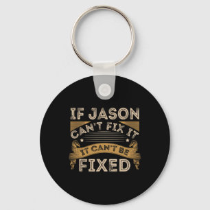 Fathers Day Jason Quote Key Ring