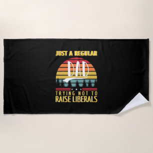 Father's Day Just A Regular Dad Beach Towel