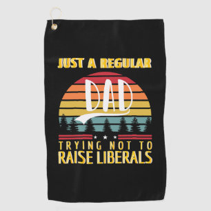 Father's Day   Just A Regular Dad Golf Towel