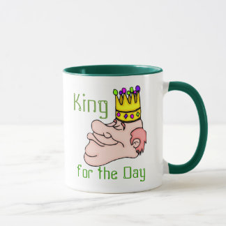 Father's Day King for the Day Mug
