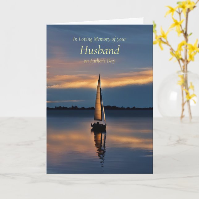 Fathers Day Late Husband Remembrance with Sailboat Card (Yellow Flower)
