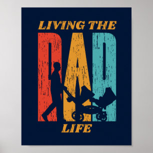 Fathers Day Living The Dad Life Retro Poster